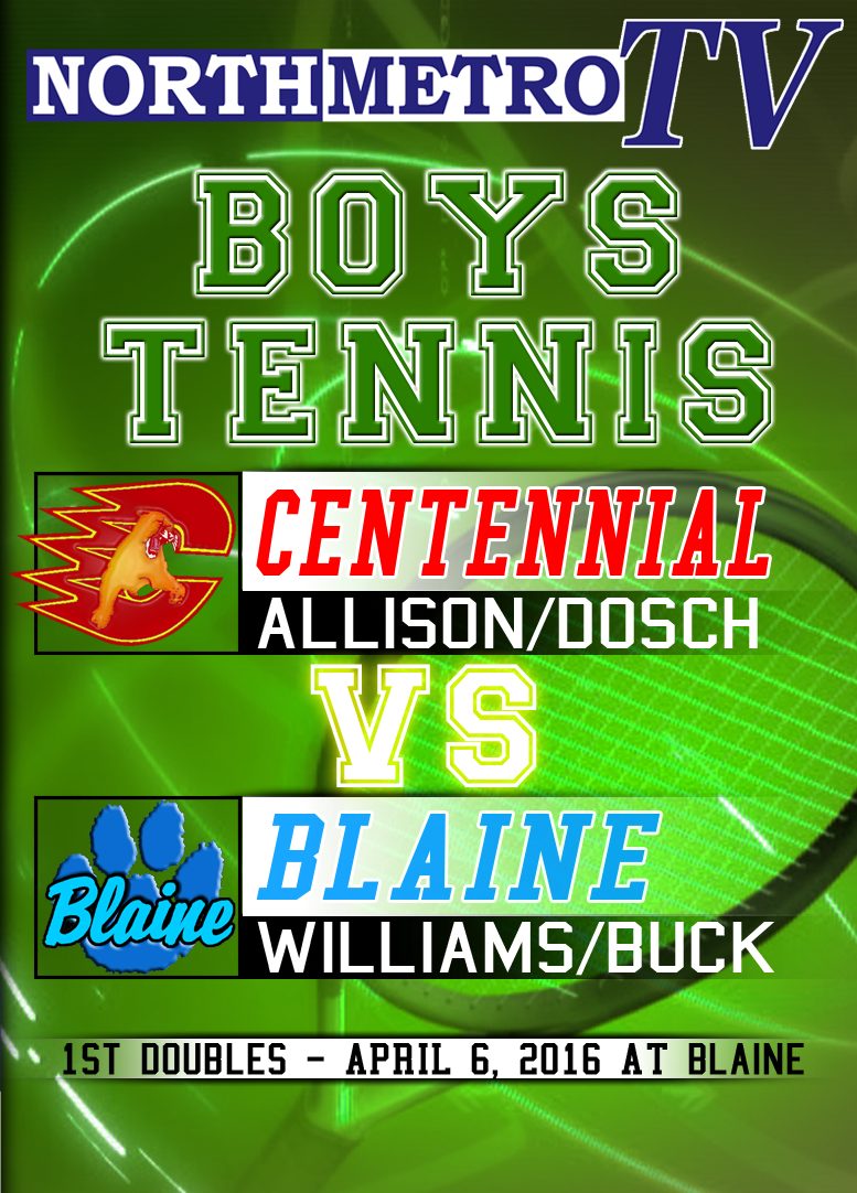 Boys Tennis: 4.6.16:  Centennial vs. Blaine