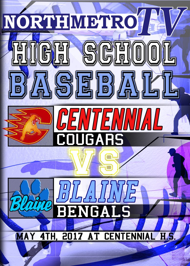 Baseball: 5.4.17:  Blaine vs. Centennial